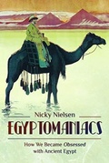 Cover: Egyptomaniacs - Pen & Sword History