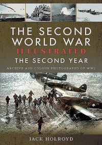 Abbildung von: The Second World War Illustrated - Pen & Sword Military