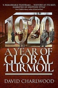 Cover: 1920: A Year of Global Turmoil - Pen & Sword History