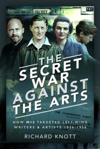 Enlarge image Cover: The Secret War Against the Arts - Pen & Sword History