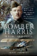 Cover: Bomber Harris: His Life and Times - Frontline Books