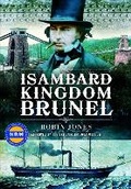 Cover: Isambard Kingdom Brunel - Pen & Sword Transport