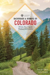 Abbildung von: Backroads & Byways of Colorado - Countryman Press Inc.