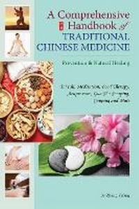 Abbildung von: A Comprehensive Handbook of Traditional Chinese Medicine - Shanghai Press