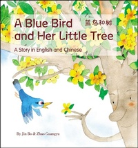 Enlarge image Cover: A Blue Bird and her Little Tree - Shanghai Press