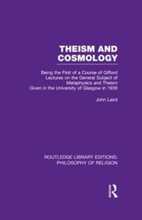 Enlarge image Cover: Theism and Cosmology - Routledge