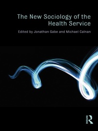 Enlarge image Cover: The New Sociology of the Health Service - Routledge