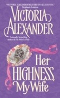 Cover: Her Highness, My Wife - HarperCollins