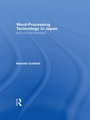 Cover: Word-Processing Technology in Japan - Routledge