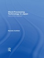 Cover: Word-Processing Technology in Japan - Routledge