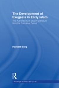 Abbildung von: The Development of Exegesis in Early Islam - Routledge
