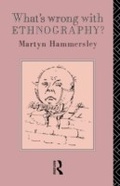 Cover: What's Wrong With Ethnography? - Routledge