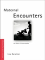 Cover: Maternal Encounters - Routledge