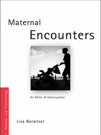 Enlarge image Cover: Maternal Encounters - Routledge