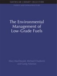Enlarge image Cover: The Environmental Management of Low-Grade Fuels - Routledge