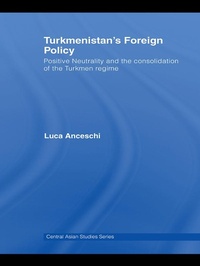 Enlarge image Cover: Turkmenistan's Foreign Policy - Routledge