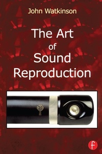 Enlarge image Cover: The Art of Sound Reproduction - Routledge