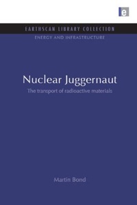 Enlarge image Cover: Nuclear Juggernaut - Earthscan Ltd