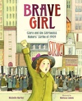 Cover: Brave Girl: Clara and the Shirtwaist Makers' Strike of 1909 - HarperCollins