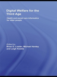 Enlarge image Cover: Digital Welfare for the Third Age - Routledge