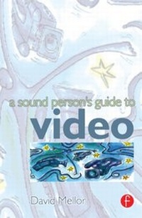 Abbildung von: Sound Person's Guide to Video - Routledge