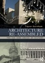 Cover: Architecture Re-assembled - Routledge