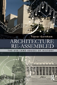 Enlarge image Cover: Architecture Re-assembled - Routledge