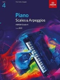Abbildung von: Piano Scales & Arpeggios, ABRSM Grade 4 - Associated Board of the Royal Schools of Music