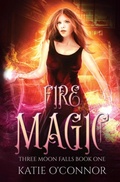 Cover: Fire Magic - Snarky Heart Press