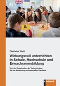 Cover: Wirkungsvoll unterrichten in Schule, Hochschule und Erwachsenenbildung - Verlag Julius Klinkhardt
