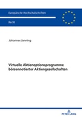 Abbildung von: Virtuelle Aktienoptionsprogramme boersennotierter Aktiengesellschaften - Peter Lang Verlag