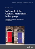 Cover: In Search of the Cultural Motivation in Language - Peter Lang Verlag