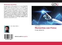 Abbildung von: Momentos con Fisica - Editorial Académica Española