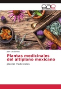 Cover: Plantas medicinales del altiplano mexicano - Editorial Academica Espanola