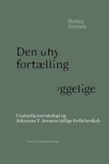Cover: Den uhyggelige fort&aelig;lling - Aarhus University Press