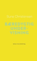 Cover: BAeredygtig Undervisning - Aarhus University Press