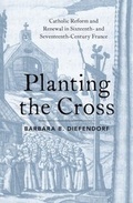 Cover: Planting the Cross - OUP eBook
