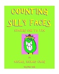 Cover: Counting Silly Faces Numbers 1-10 (Counting Silly Faces to One to One Hundred, #1) - Michael Richard Craig