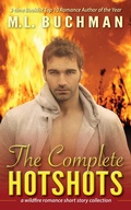 Cover: The Complete Hotshots (Firehawks Hotshots, #6) - Buchman Bookworks, Inc.