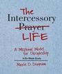 Cover: The Intercessory Life - Seedbed Inc