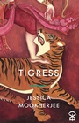 Cover: Tigress - Nine Arches Press