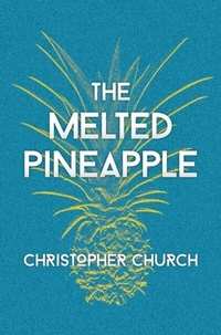 Abbildung von: The Melted Pineapple - Dagmar Miura
