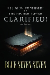 Abbildung von: RELIGION CONFUSED? VS THE HIGHER POWER CLARIFIED! - The Mulberry Books