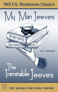 Abbildung von: The Inimitable Jeeves and My Man Jeeves - Unabridged - Ft. Raphael Publishing Company