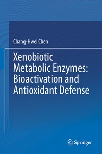 Abbildung von: Xenobiotic Metabolic Enzymes: Bioactivation and Antioxidant Defense - Springer