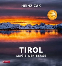 Abbildung von: Tirol - Magie der Berge - Tyrolia