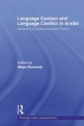 Cover: Language Contact and Language Conflict in Arabic - Routledge