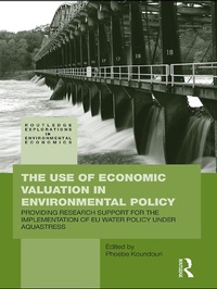 Enlarge image Cover: The Use of Economic Valuation in Environmental Policy - Routledge