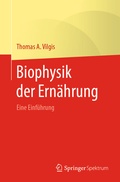 Cover: Biophysik der Ern&auml;hrung - Springer Spektrum