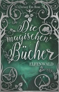 Cover: Die magischen B&uuml;cher - BoD - Books on Demand